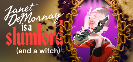Janet DeMornay Is A Slumlord (and a witch) — Steam header