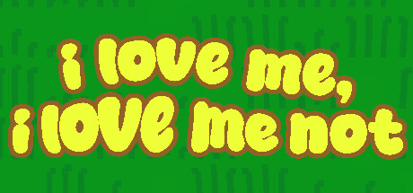 i love me, i love me not Cover Image