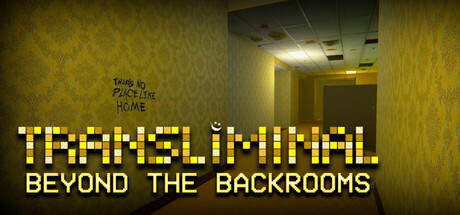 Transliminal: Beyond The Backrooms