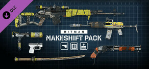 HITMAN WOA - Makeshift Pack
