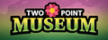 Two Point Museum