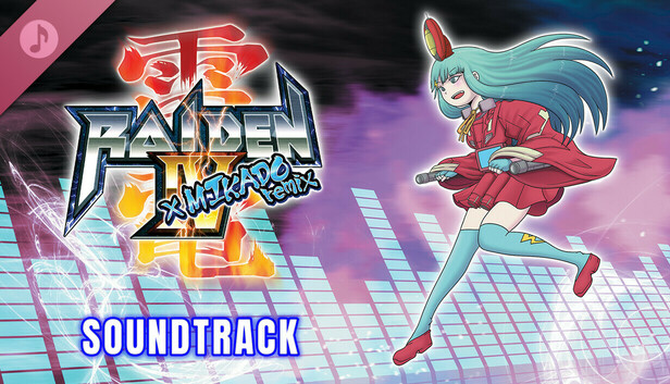 Raiden IV x MIKADO remix Soundtrack on Steam