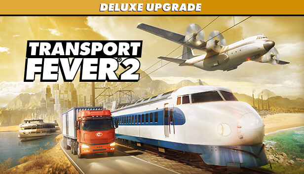 Steam：Transport Fever 2: Deluxe Upgrade Pack