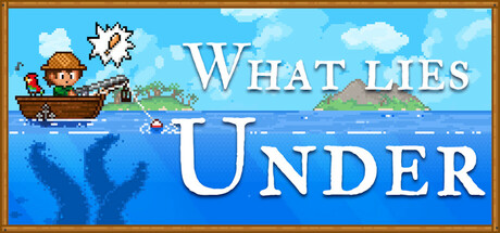 What Lies Under