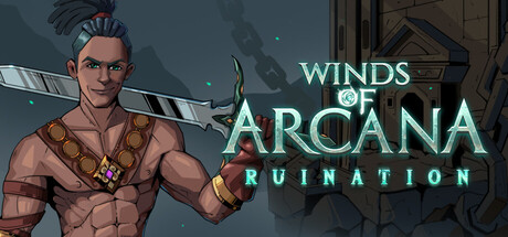 Winds Of Arcana: Ruination