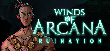 Winds Of Arcana: Ruination Demo