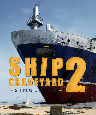 Ship Graveyard Simulator 2