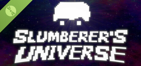 SLUMBERER'S UNIVERSE - Chapter 1 Demo