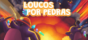Loucos por Pedras