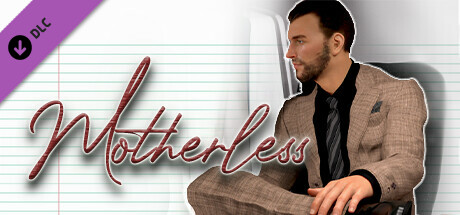 Motherless - Season 2: Chapter 16 DLC on Steam