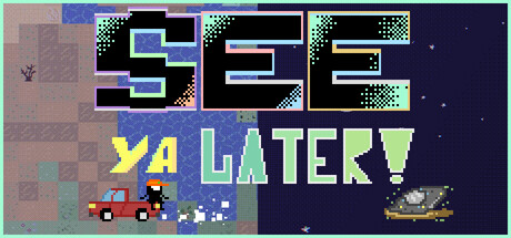 See Ya Later!