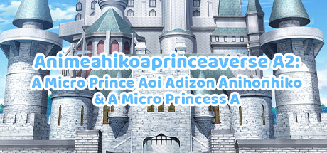 Aniahikoaexperiment A2A-Aver.AAA23082025AAA: A A Micro Prince Akihiko Aexp2 & A A Micro Princess A