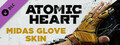 Atomic Heart - Midas Glove Skin