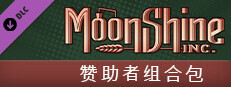 Moonshine Inc. - Supporter Pack