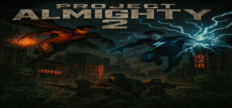 Project Almighty 2