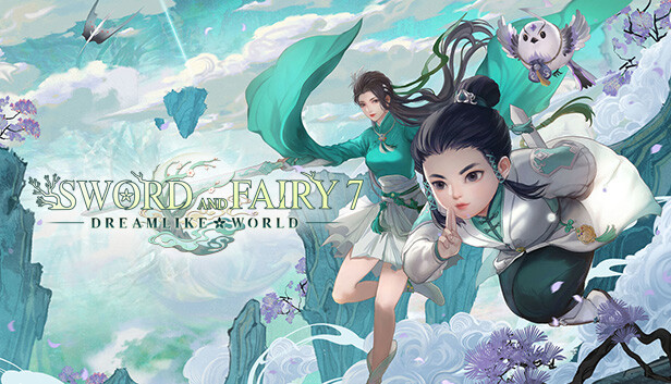 Sword and Fairy 7 - Dreamlike World Expansion on Steam