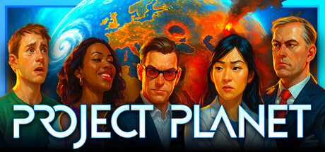 Project Planet - Earth vs Humanity