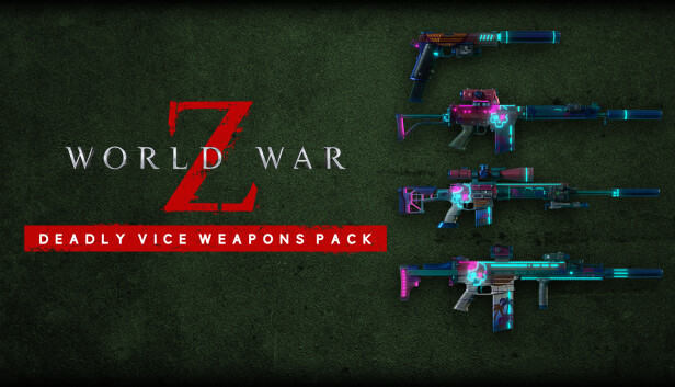 World War Z: Deadly Vice Weapons Skin Pack on Steam