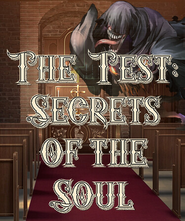 The Test: Secrets of the Soul