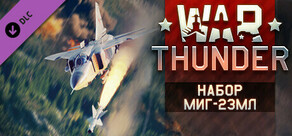 War Thunder - MiG-23ML Pack