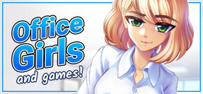 Office Girls and Games