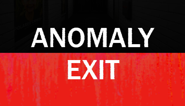 Anomaly Exit