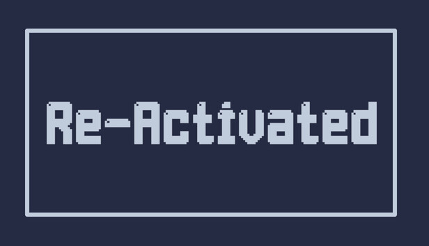 Re-Activated