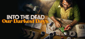 Into the Dead: Our Darkest Days