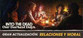 Into the Dead: Our Darkest Days