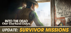 Into the Dead: Our Darkest Days