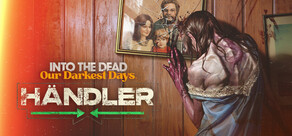 Into the Dead: Our Darkest Days