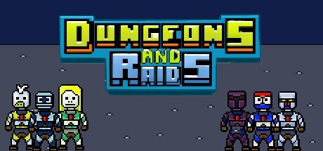 Dungeons and Raids — Steam header
