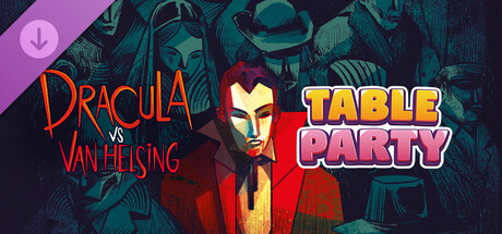 Table Party - Dracula vs Van Helsing