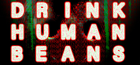 DRINK HUMAN BEANS Cover Image