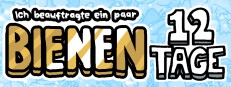  Ich beauftragte ein paar Bienen 12 tage