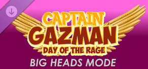 Captain Gazman Day Of The Rage - Big Heads Mode