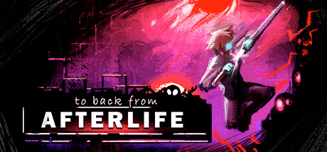 to back from AFTERLIFE: header artwork
