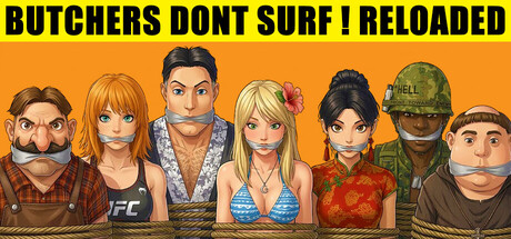 Butchers Don't Surf!