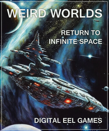 Weird Worlds: Return to Infinite Space