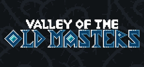 Valley of the Old Masters