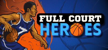 Full Court Heroes — Steam header