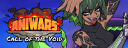 ANIWARS: Call of the Void