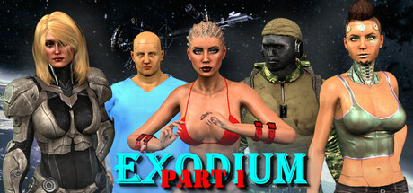 EXODIUM Part 1