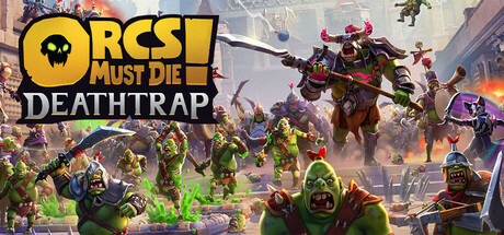 Orcs Must Die! Deathtrap / CZ (2025)