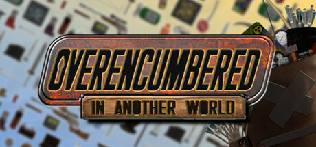 Overencumbered In Another World: header artwork