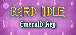 BARD IDLE - EMERALD KEY