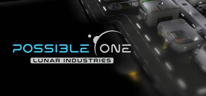 Possible One: Lunar Industries