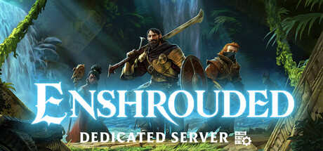 Enshrouded Dedicated Server