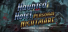 Haunted Hotel: Personal Nightmare Collector's Edition