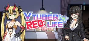 RE0: VTuber Life